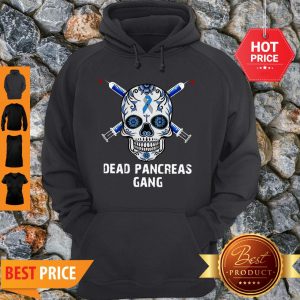 Nice Diabetes Skull Dead Pancreas Gang Hoodie