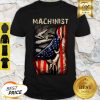 Nice Machinist Tools Behinds American Flag Shirt