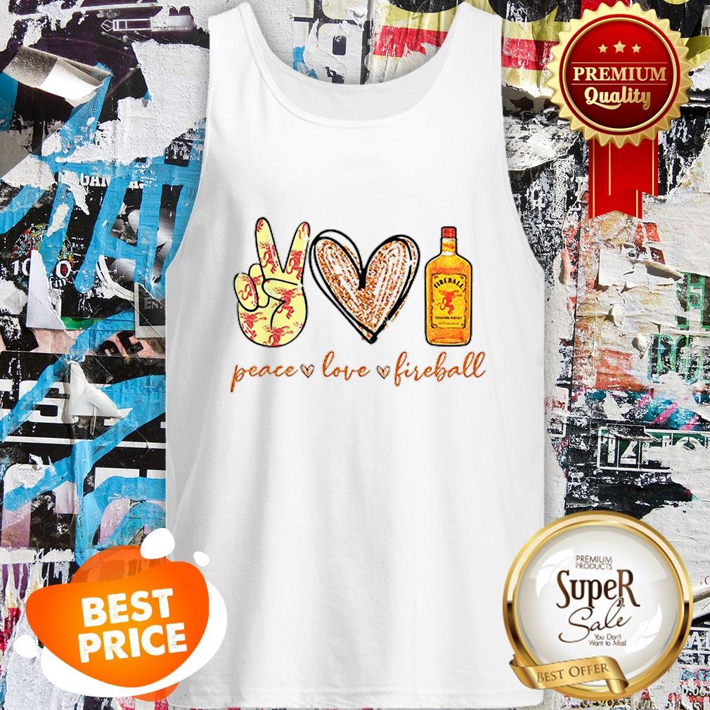 Nice Peace Love Fireball Cinnamon Whisky Tank Top Nice Peace Love Fireball Cinnamon Whisky Tank Top
