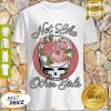 Nice Skull Flower Not Like Other Girls Shirt