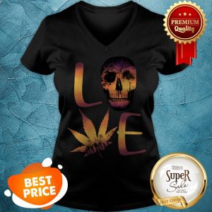 Nice Sugar Skull Love Weed Cannabis Marijuana V-neck