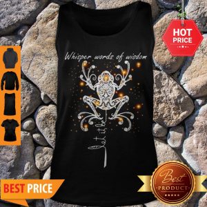 Official Let It Be Whisper Words Of Wisdom Frog Tank Top