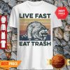Premium Raccoon Life Fast Eat Trash Vintage Shirt