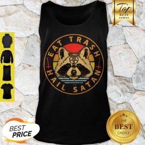 Premium Raton Laveur Eat Trash Hail Satan Vintage Tank Top