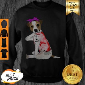 Pretty Women Gifts Jack Russell Terrier Dog Tattoo I Love Mom Sweatshirt