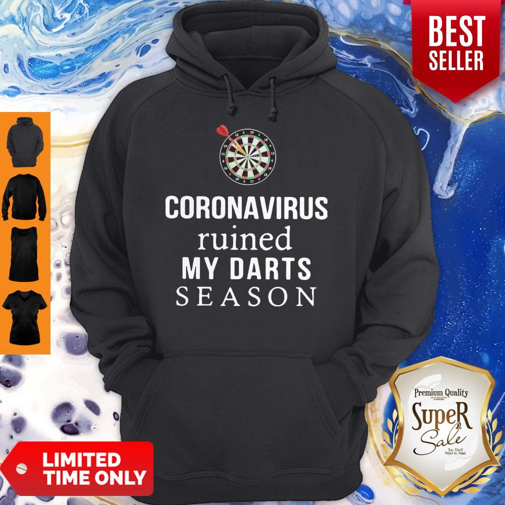 Official Coronavirus Ruined My Darts Season Hoodie Official Coronavirus Ruined My Darts Season Hoodie