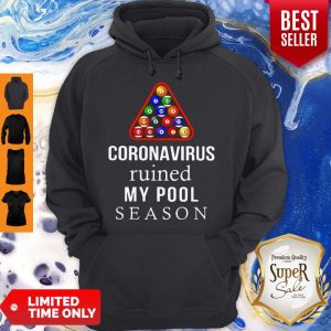 Premium Coronavirus Ruined My Pool Season Hoodie