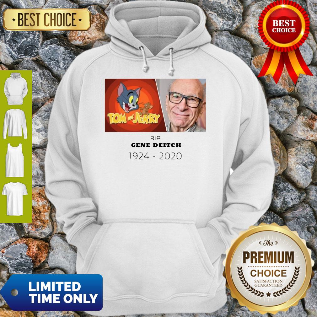Top Rip Gene Deitch 1924-2020 Tom And Jerry Hoodie Top Rip Gene Deitch 1924-2020 Tom And Jerry Hoodie