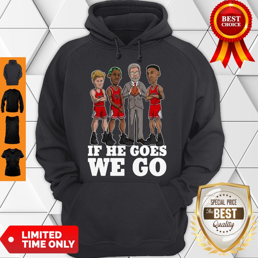 Good If He Goes We Go Michial Jordan Hoodie Good If He Goes We Go Michial Jordan Hoodie