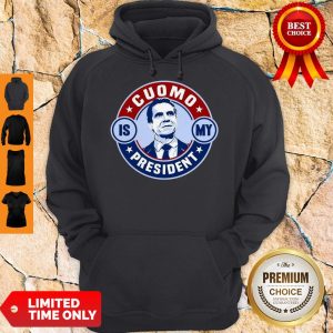 Awesome Cuomo Is My President Relaxed Fit Hoodie
