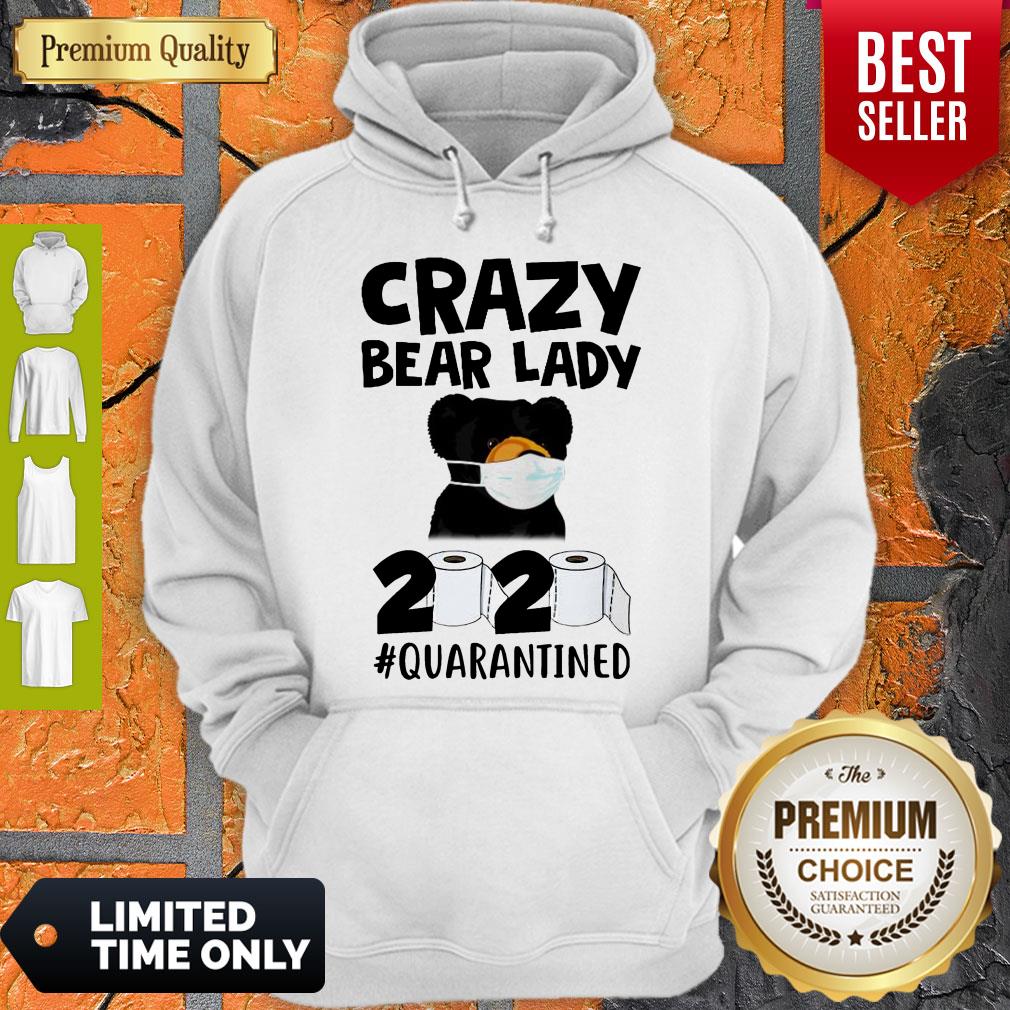 Official Crazy Bear Lazy Face Mask 2020 Toilet Paper Quarantined Hoodie Official Crazy Bear Lazy Face Mask 2020 Toilet Paper Quarantined Hoodie