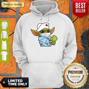 Perfect Star Wars Baby Yoda Wearing Scrub Nurse Hoodie
