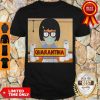Official Tina Burger Quarantina Toilet Paper Shirt