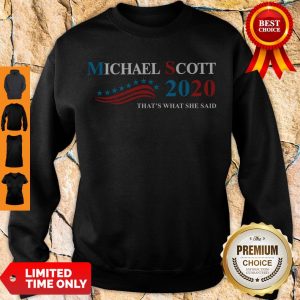 Premium Michael Scott 2020 That’s What She Said Sweatshirt