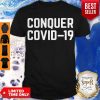 Top Conquer Covid 19 Shirt