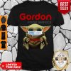 Nice Baby Yoda Mask Gordon Food Coronavirus Shirt