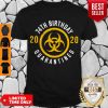Biological Hazard 74th Birthday 2020 Quarantined Coronavirus Shirt