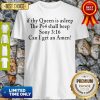 Pretty If Thy Queen Is Sleep The Ps4 Shall Beep Sony Shirt