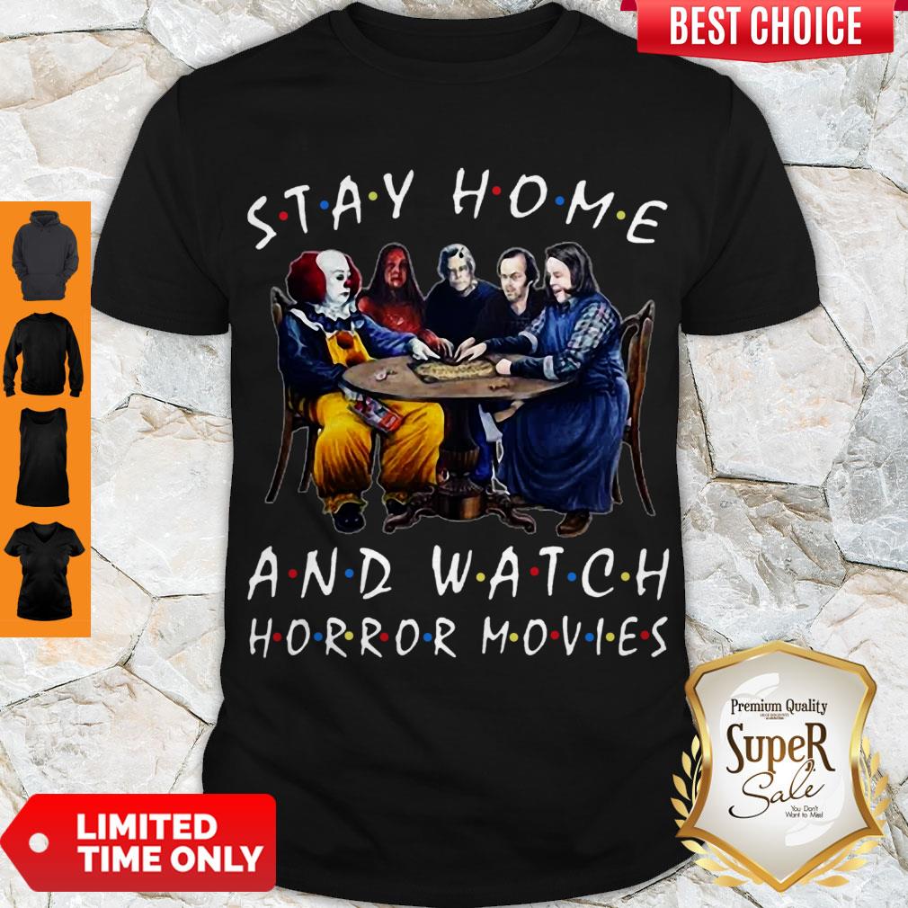 Cute Stay Home And Watch Horror Movies Covid-19 Shirt