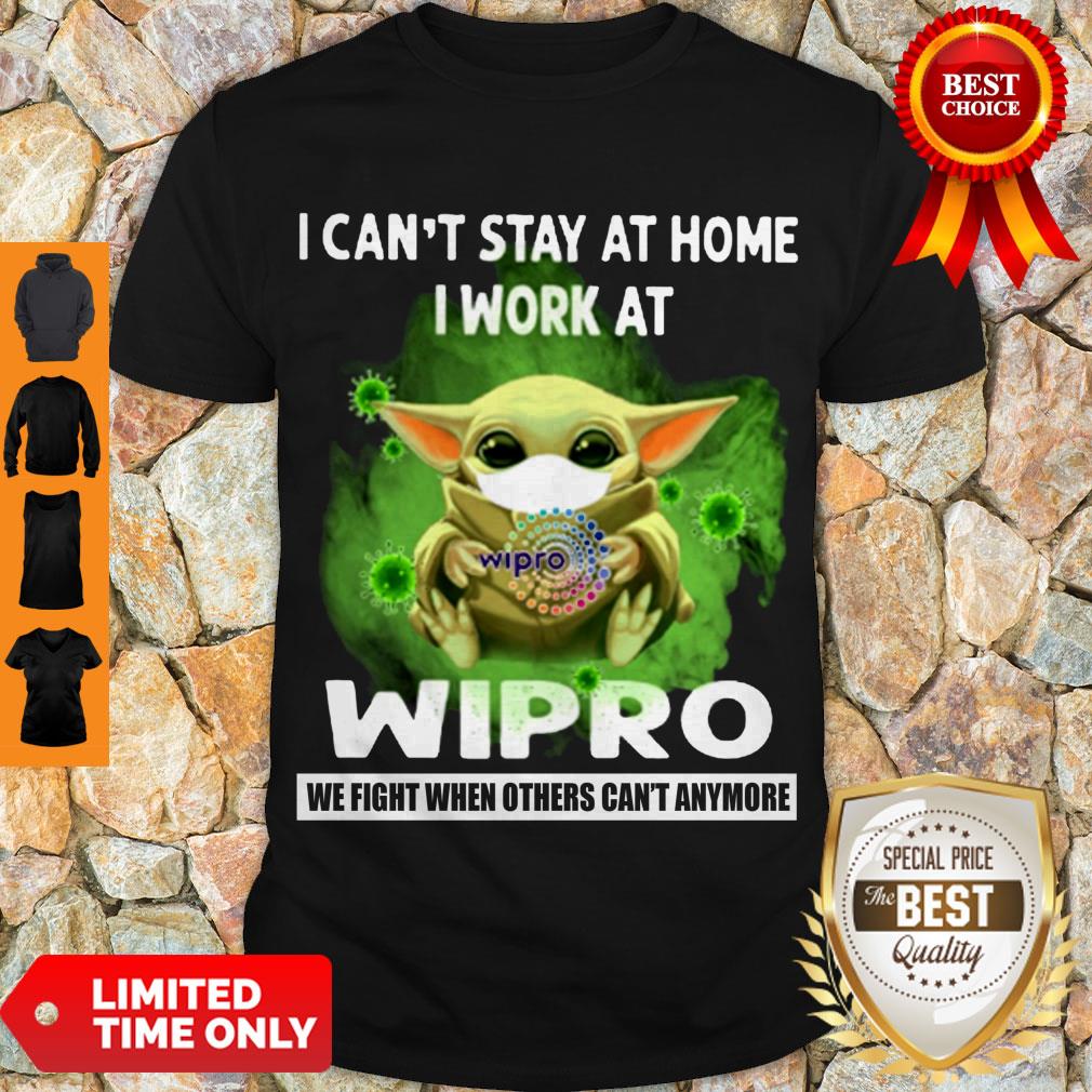 Nice Baby Yoda Mask I Can’t Stay At Home I Work At Wipro Covid 19 Shirt