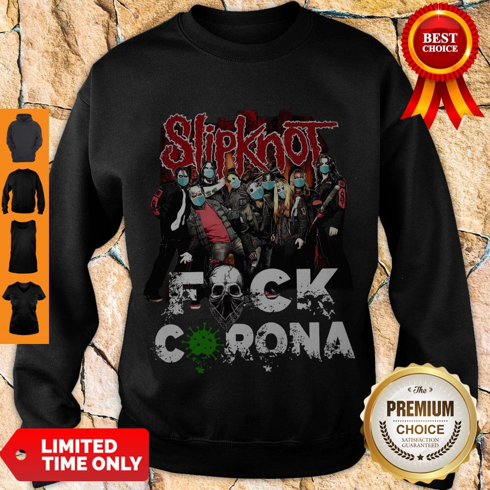 Awesome Slipknot Band Fuck Corona Sweatshirt Awesome Slipknot Band Fuck Corona Sweatshirt