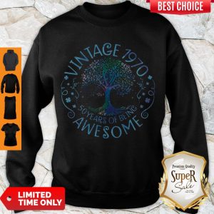 Pretty Vintage 1970 50 Years Of Being Awesome Sweatshirt
