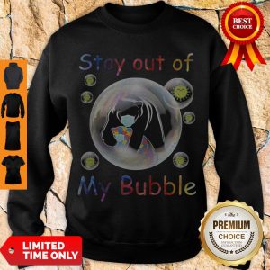 Funny Autism Awareness Bear Wear Mask Stay Out Of My Bubble Coronavirus Sweatshirt