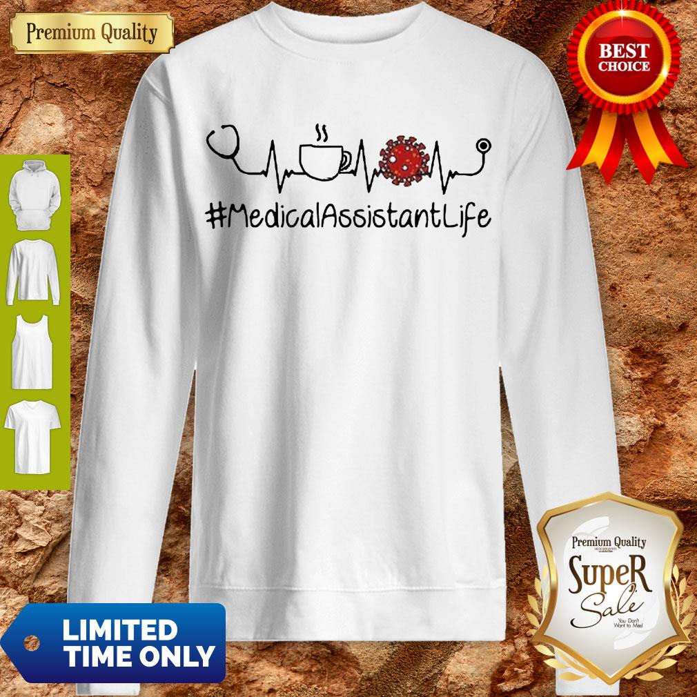 Nice Heartbeat Medical Assistant Life Stethoscope Coffee Coronavirus Sweatshirt Nice Heartbeat Medical Assistant Life Stethoscope Coffee Coronavirus Sweatshirt