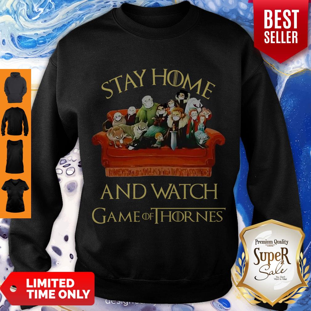 Official Stay Home And Watch Game Of Thrones Coronavirus Sweatshirt Official Stay Home And Watch Game Of Thrones Coronavirus Sweatshirt