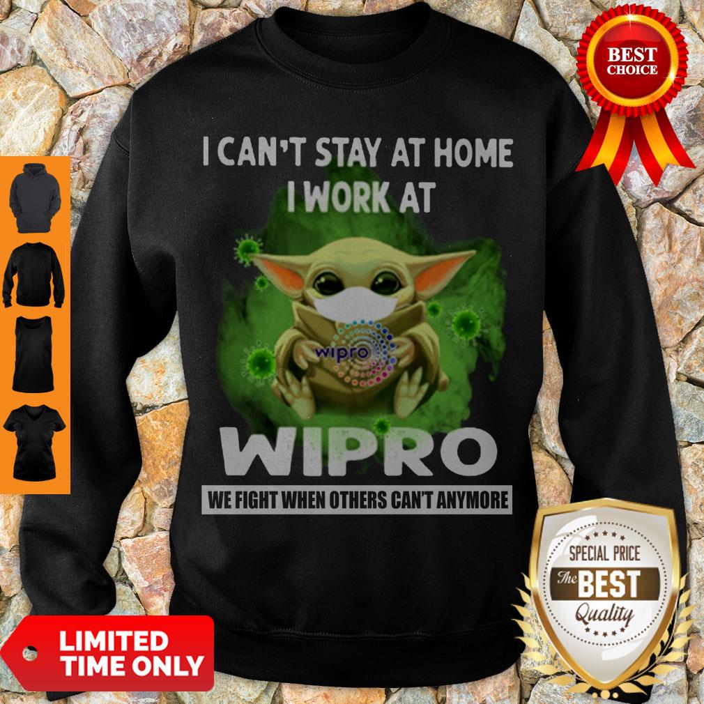 Nice Baby Yoda Mask I Can’t Stay At Home I Work At Wipro Covid 19 Sweatshirt Nice Baby Yoda Mask I Can’t Stay At Home I Work At Wipro Covid 19 Sweatshirt