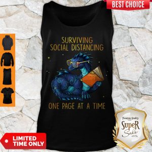 Nice Dragon Book Surviving Social Distancing One Page At A Time Tank Top