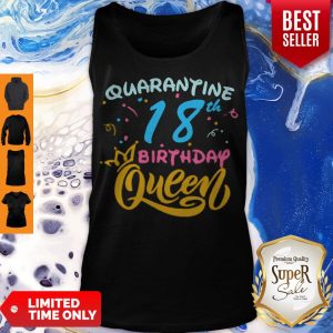 Born In 2002 My 18th Birthday Queen Quarantine Social Distancing Quarantined Birthday Tank Top