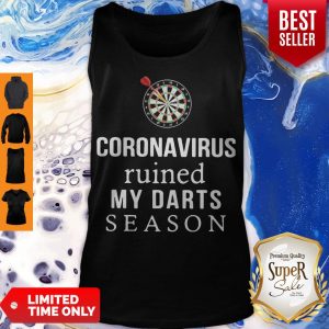 Official Coronavirus Ruined My Darts Season Tank Top