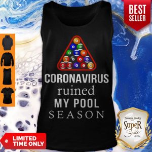 Premium Coronavirus Ruined My Pool Season Tank Top