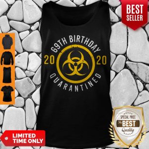 Biological Hazard 69th Birthday 2020 Quarantined Coronavirus Tank Top