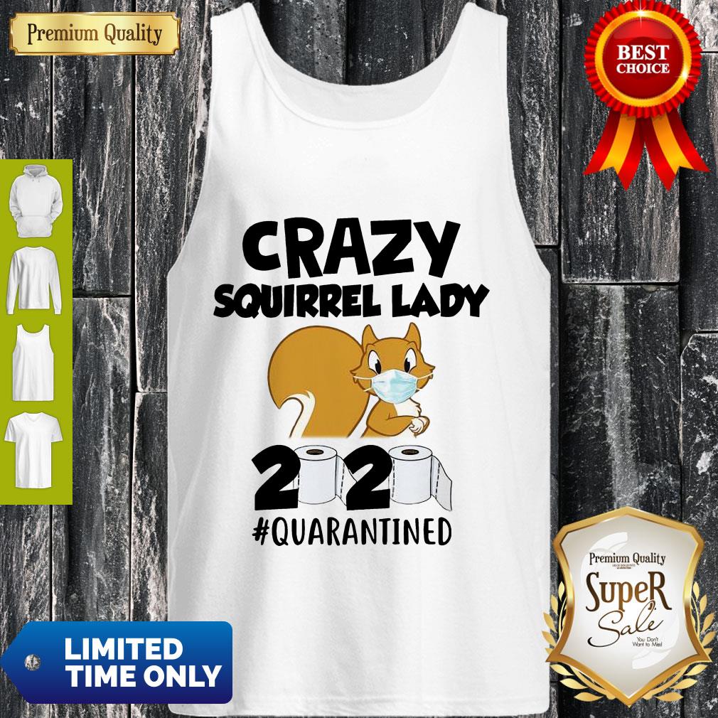 Premium Crazy Squirrel Lady 2020 Quarantined Covid-19 Tank Top Premium Crazy Squirrel Lady 2020 Quarantined Covid-19 Tank Top