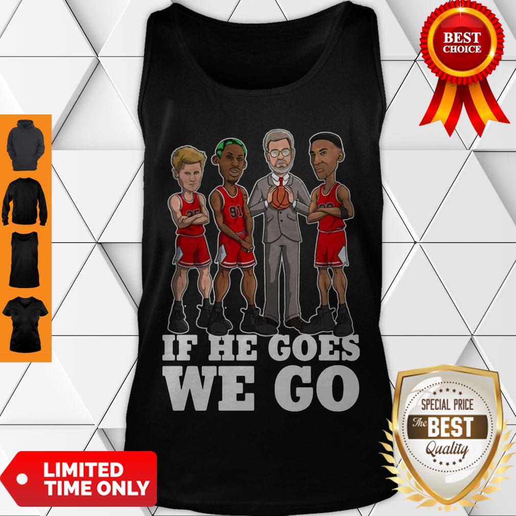 Good If He Goes We Go Michial Jordan Tank Top Good If He Goes We Go Michial Jordan Tank Top