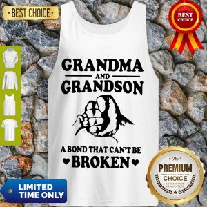 Grandma And Grandson A Bond That Can’t Be Broken White Version Tank Top