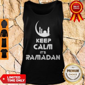 Premium Keep Calm Its Ramadan Tank Top