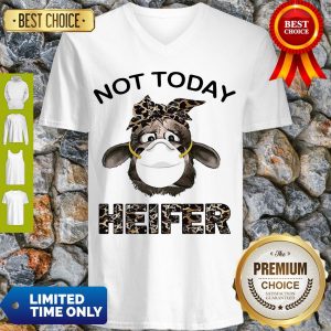 Awesome Heifer Wear Masks Not Today V-neck