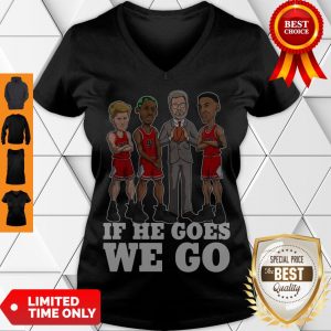 Good If He Goes We Go Michial Jordan V-neck