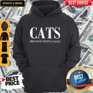 Cats Because People Suck Hoodie