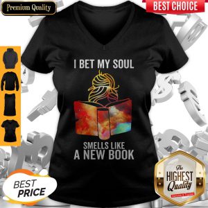 Girl I Bet My Soul Smells Like A New Book Colors V-neck