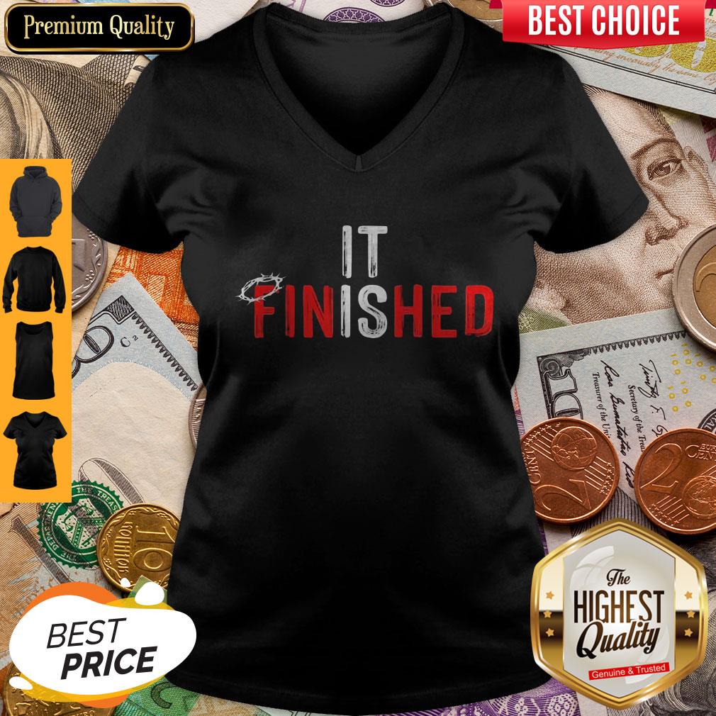 It Is Finished Christian John V-neck It Is Finished Christian John V-neck
