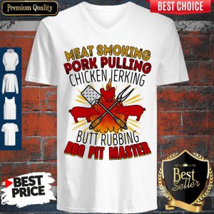Meat Smoking Pork Pulling Chicken Jerking Butt Rubbing BBQ Pit Master V-neck