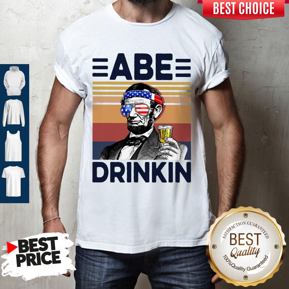 Premium US Drink Abe Drinkin Shirt