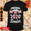 Proud Mom Of A 2020 Senior Personalized Shirt