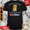 Stay Home And Drink Coors Light T-Shirt