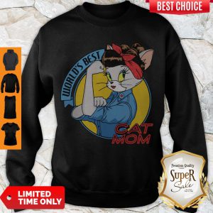 Strong World’s best Cat Mom Sweatshirt