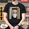 The Quarantine Man Mask Shirt